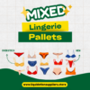 Mixed Lingerie underwear liquidation Pallet